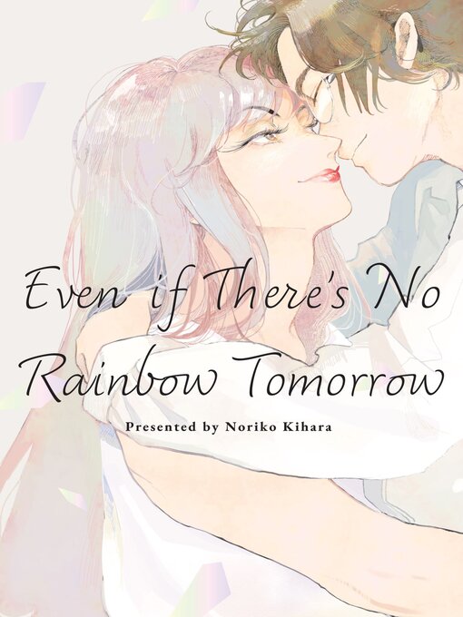 Cover image for Even if There's No Rainbow Tomorrow